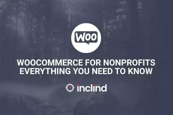 WooCommerce For Nonprofits: Everything You Need To Know